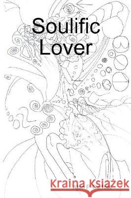 Soulific Lover Alan P. Garfoot 9781445293615
