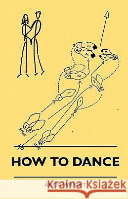 How To Dance Anita Wright 9781445510422