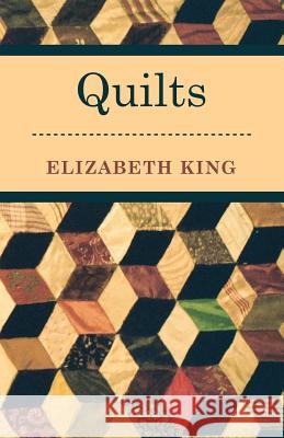 Quilting Elizabeth King 9781445511009