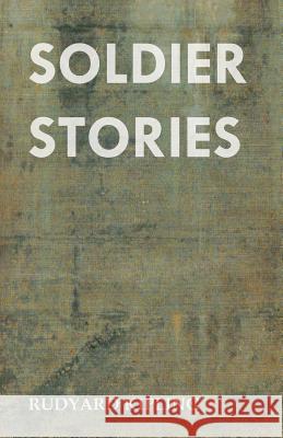 Soldier Stories Rudyard Kipling 9781445531328 Spencer Press