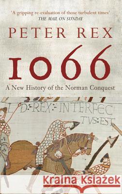 1066: A New History of the Norman Conquest   9781445603841 0