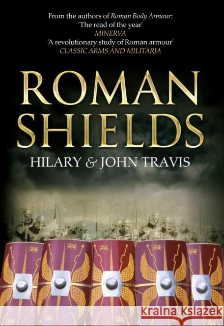 Roman Shields Hilary & John Travis 9781445655239