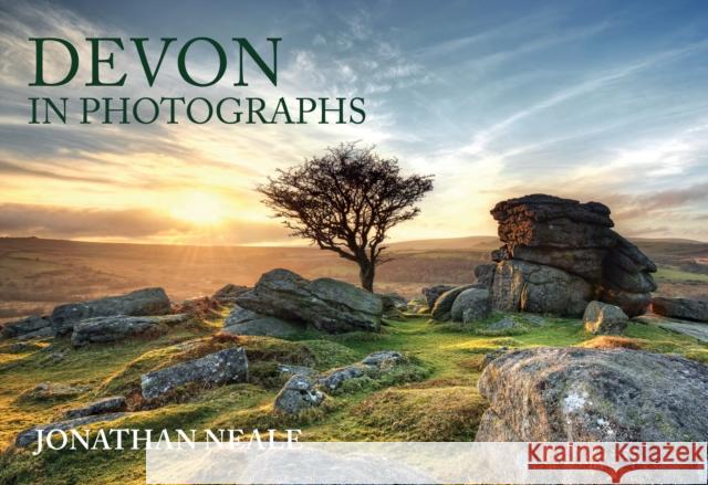 Devon in Photographs Jonathan Neale 9781445667089