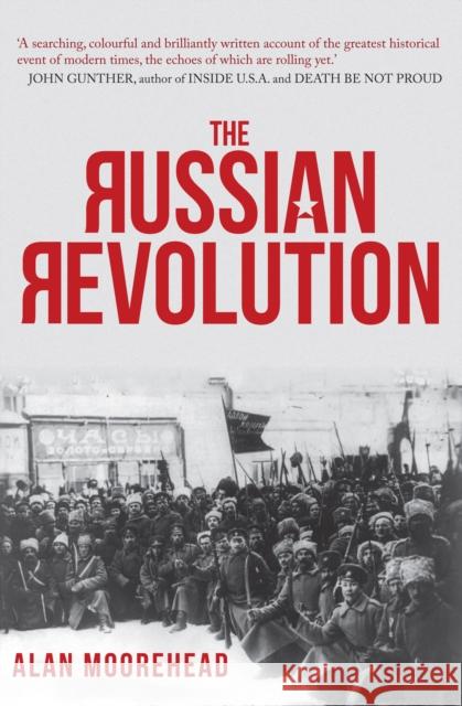 The Russian Revolution Alan Moorehead 9781445667324