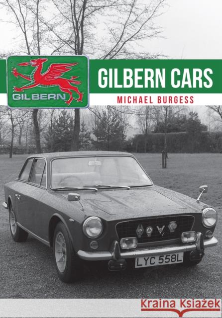 Gilbern Cars Michael Burgess 9781445690919