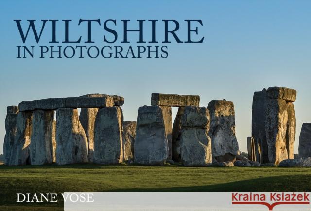 Wiltshire in Photographs Diane Vose 9781445694931 Amberley Publishing