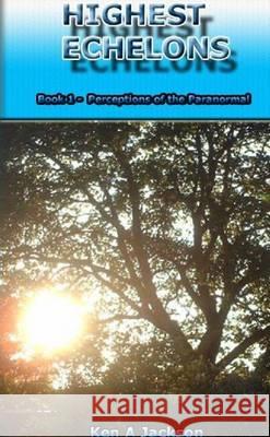 The Paranormal Ken Jackson   9781445702889 Lulu Press Inc