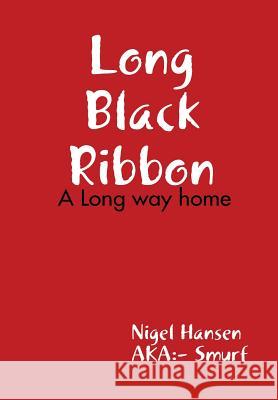 Long Black Ribbon Nigel Hansen 9781445703923