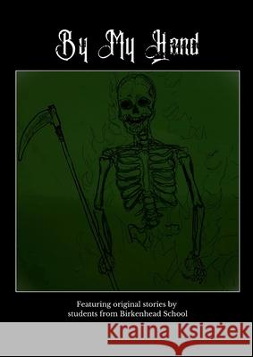 By My Hand and Other Tales Mark A 9781445736457