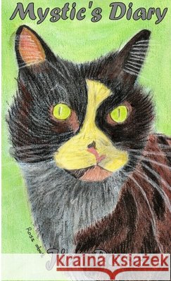 Mystic's Diary Jim Ross 9781445739953 Lulu.com