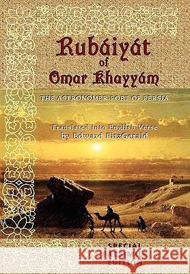 Rubaiyat of Omar Khayyam: Special Facsimile Edition Keith Seddon, Edward FitzGerald 9781445756387