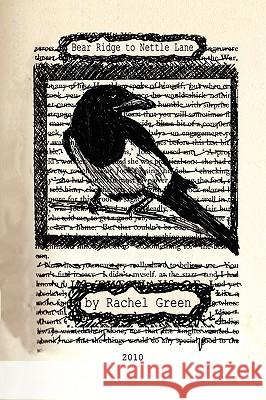 Bear Ridge to Nettle Lane Rachel Green (Johns Hopkins University School of Medicine) 9781445789002 Lulu.com