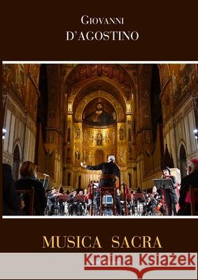 Musica Sacra Giovanni D'Agostino 9781445790602