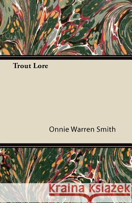 Trout Lore Onnie Warren Smith 9781446081808