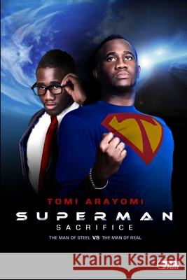 Supermans Sacrifice Tomi Arayomi 9781446141922