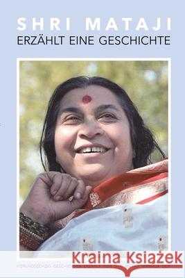 Shri Mataji Erz?hlt eine Geschichte Shri Mataji Nirmal 9781446146231 Lulu.com