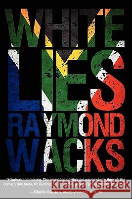White Lies Raymond Wacks 9781446174678