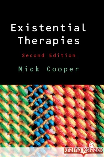 Existential Therapies Mick Cooper 9781446201282 Sage Publications Ltd