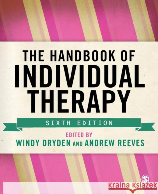 The Handbook of Individual Therapy Windy Dryden 9781446201374 Sage Publications Ltd