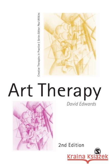 Art Therapy David Edwards 9781446201800 SAGE Publications Ltd