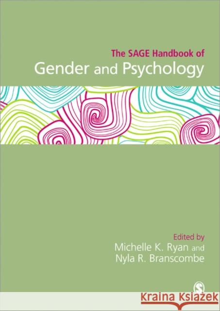 The Sage Handbook of Gender and Psychology Ryan, Michelle K. 9781446203071