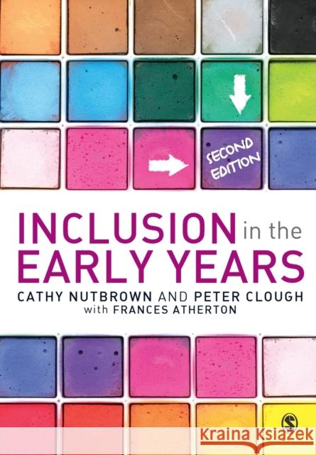 Inclusion in the Early Years Cathy Nutbrown 9781446203231