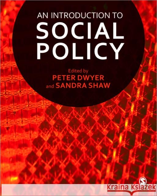 An Introduction to Social Policy Peter Dwyer 9781446207598 0