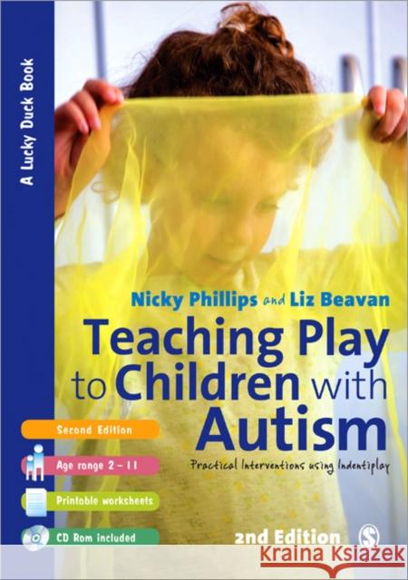 Teaching Play to Children with Autism: Practical Interventions using Identiplay Liz Beavan 9781446207666 Sage Publications Ltd