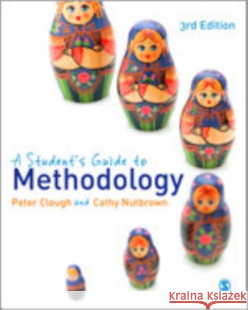 A Student′s Guide to Methodology Clough, Peter 9781446208618 SAGE Publications Ltd