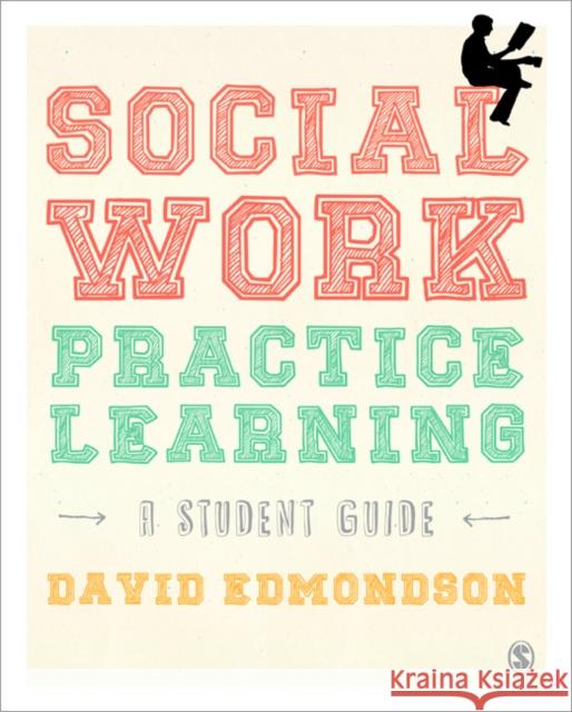 Social Work Practice Learning David Edmondson 9781446208915