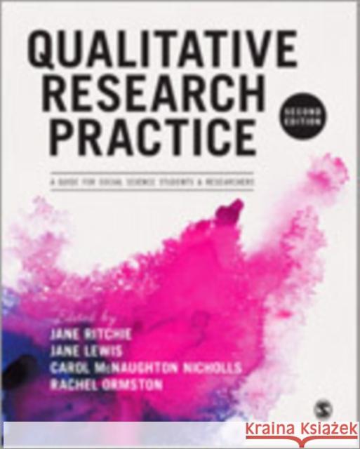 Qualitative Research Practice: A Guide for Social Science Students and Researchers Ritchie, Jane 9781446209110 Sage Publications (CA)