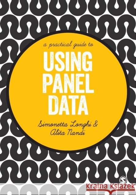 A Practical Guide to Using Panel Data Simonetta Longhi 9781446210871
