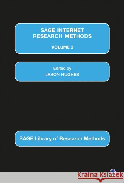 Sage Internet Research Methods Hughes, Jason 9781446241042