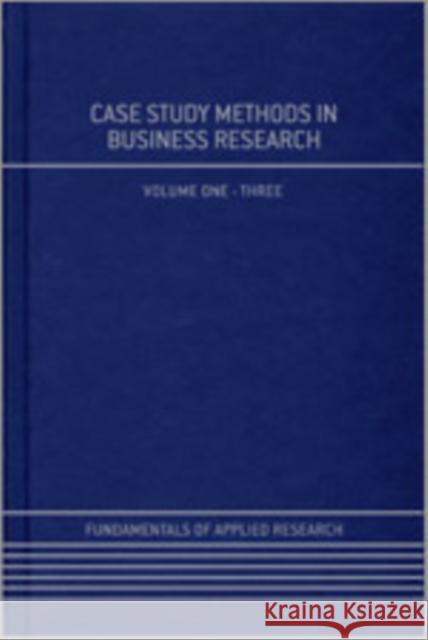 Case Study Methods in Business Research  Mills 9781446247068 0