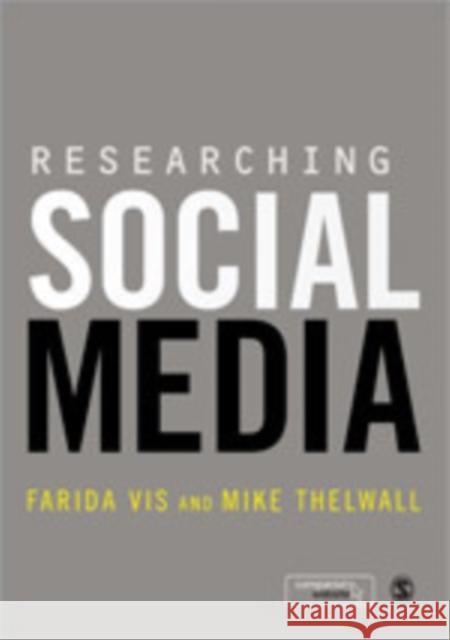 Researching Social Media Farida Vis Mike Thelwall  9781446252208