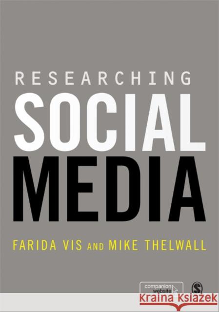 Researching Social Media Farida Vis Mike Thelwall  9781446252215