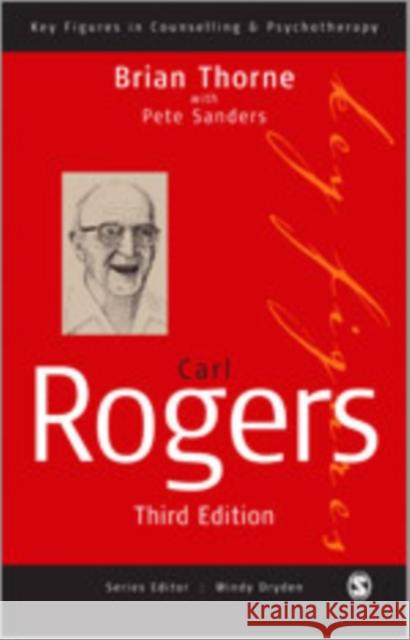 Carl Rogers Brian Thorne Pete Sanders  9781446252222 SAGE Publications Ltd