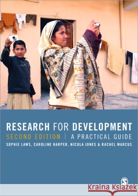 Research for Development: A Practical Guide Laws, Sophie 9781446252376 Sage Publications Ltd