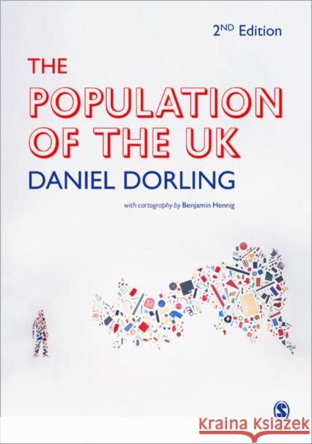 The Population of the UK Danny Dorling 9781446252970 0