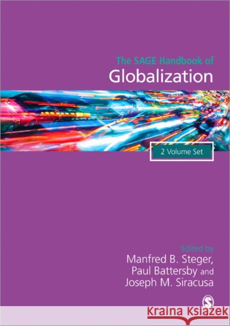 The Sage Handbook of Globalization Steger, Manfred B. 9781446256220 Sage Publications (CA)