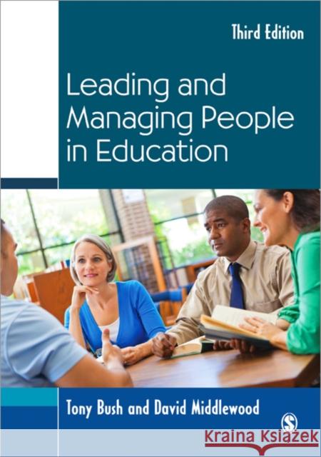 Leading and Managing People in Education Tony Bush 9781446256527 0