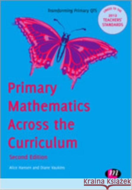 Primary Mathematics Across the Curriculum Alice Hansen 9781446256923 Learning Matters