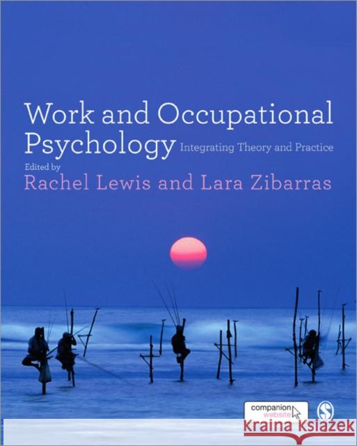 Work and Occupational Psychology: Integrating Theory and Practice Zibarras, Lara D. 9781446260708 0