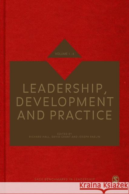 Leadership Development & Practice Richard H. Hall David Grant Joseph Raelin 9781446267929 Sage Publications (CA)