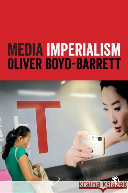 Media Imperialism Oliver Boyd Barrett 9781446268711 Sage Publications Ltd