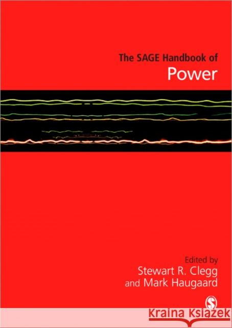 The Sage Handbook of Power Clegg, Stewart R. 9781446270455 0