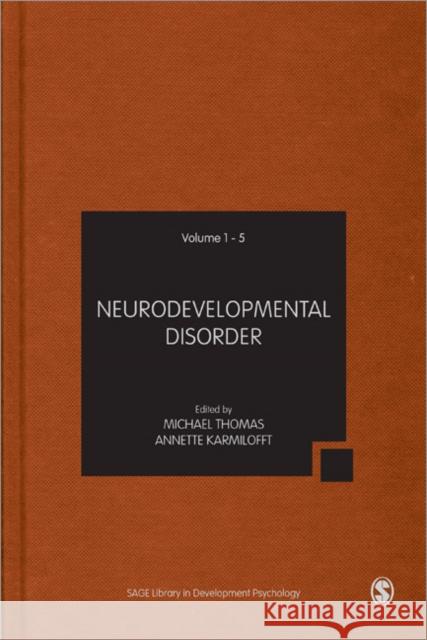 Neurodevelopmental Disorders Michael S. C. Thomas Annette Karmiloff-Smith 9781446272442 Sage Publications (CA)