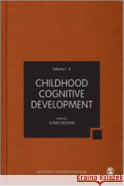 Childhood Cognitive Development Susan A. Gelman   9781446272459