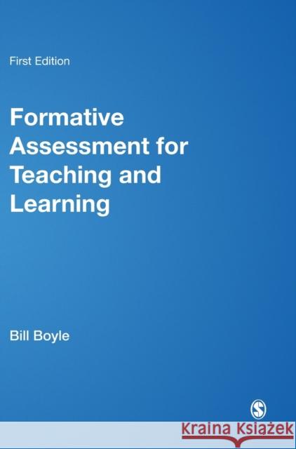 Formative Assessment for Teaching and Learning Bill Boyle Marie Charles 9781446273319