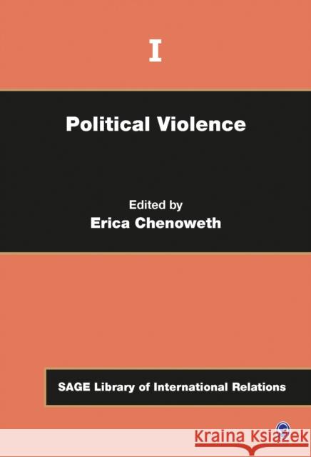 Political Violence Erica Chenoweth 9781446274071 Sage Publications Ltd